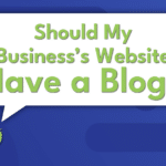 what is the purpose of having a blog, should my website have a blog, is a blog important to website growth
