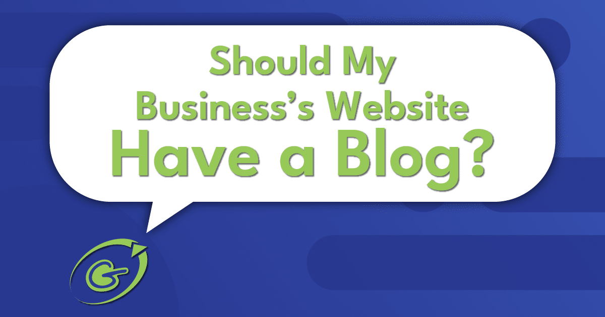 what is the purpose of having a blog, should my website have a blog, is a blog important to website growth